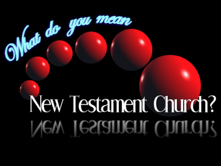 new testament church