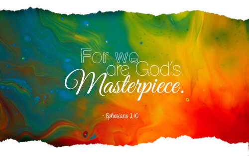 for_we_are_god_s_masterpiece__by_misskat345-d69jo05